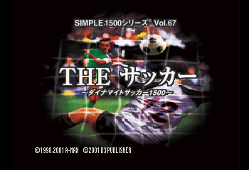 Simple 1500 Series Vol.67 - The Soccer - Dynamite Soccer 1500 Title Screen